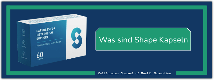 Was sind Shape Capsules Abnehmkapseln