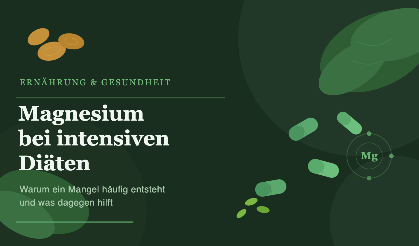Magnesiummangel bei intensiven Diaeten